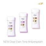 Dove Even Tone Antiperspirant Deodorant for Uneven Skin Tone Restoring Powder Sweat Block for All-Day Fresh Feeling 2.6 oz 3 Count