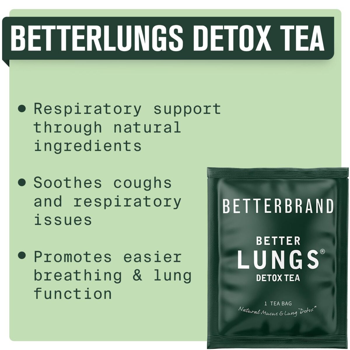 Betterbrand Betterlungs Detox Tea - 15 Herbal Tea Bags - Mullein Leaf, Ginseng, Elderberry, Ginger & Thyme for Lung Cleanse, Congestion Relief, Mucus Detox - Caffeine Free