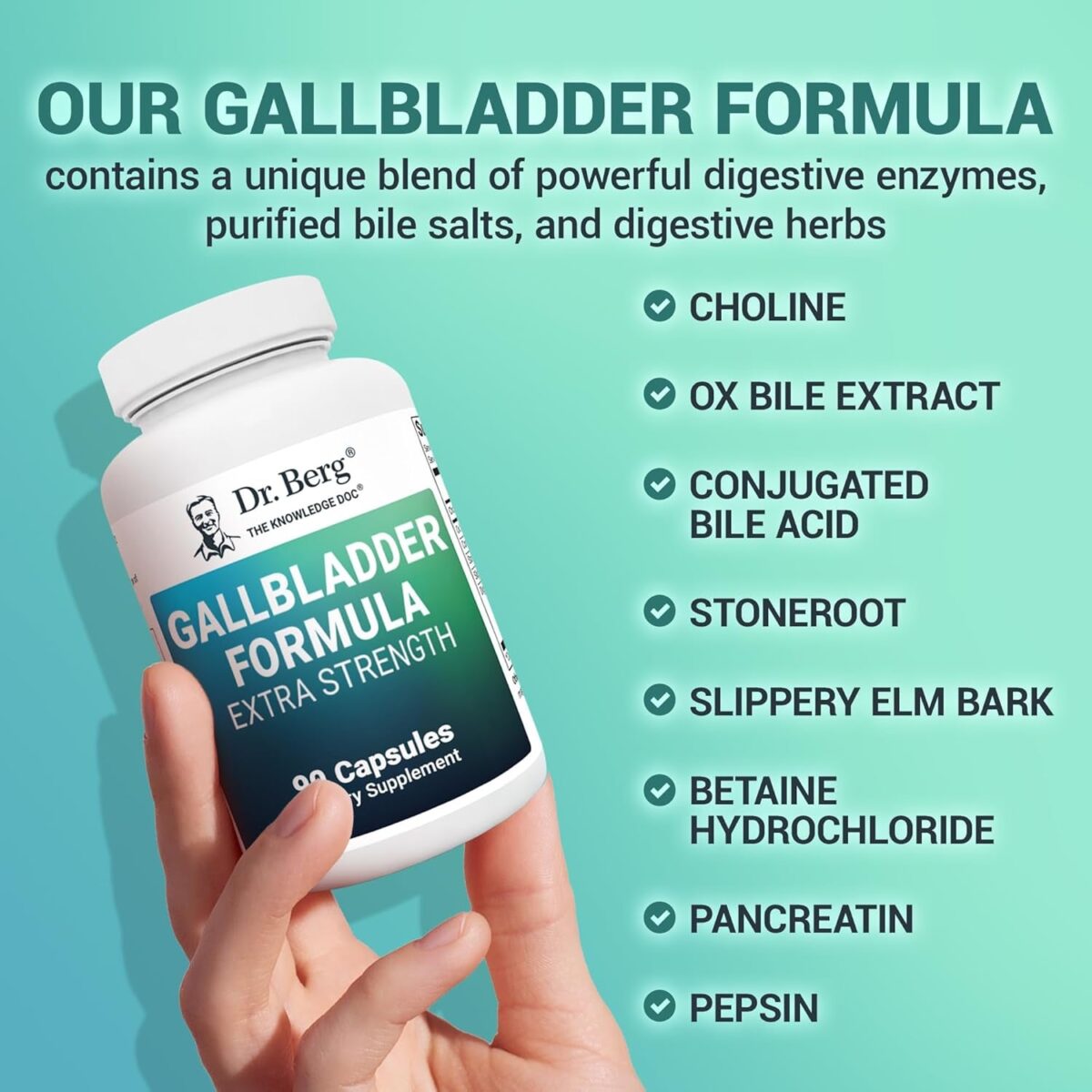 Dr. Berg Gallbladder Formula Extra Strength - Made W/Purified Bile Salts & Digestive Enzymes - Includes Carefully Selected Digestive Herbs - Full 45-Day Supply - 90 Capsules